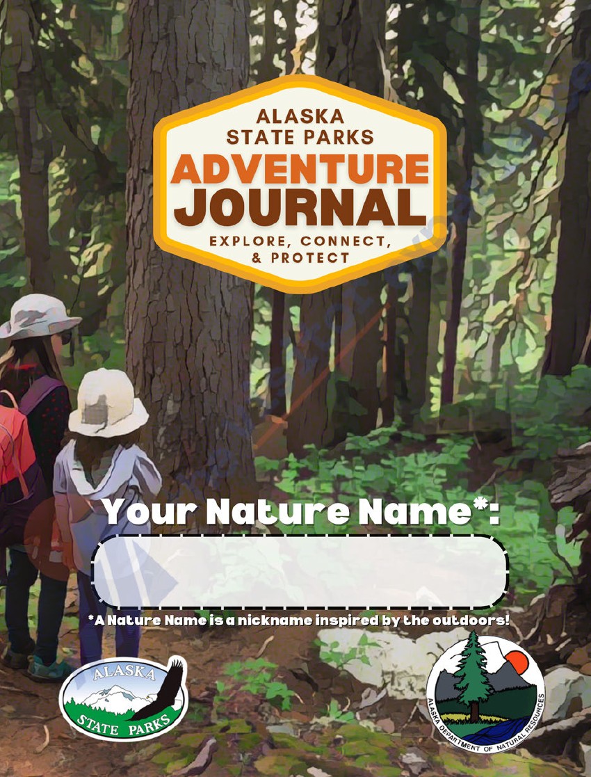 Alaska State Parks Ranger Adventure Journal