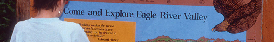Come and Explore Eagle River Valley